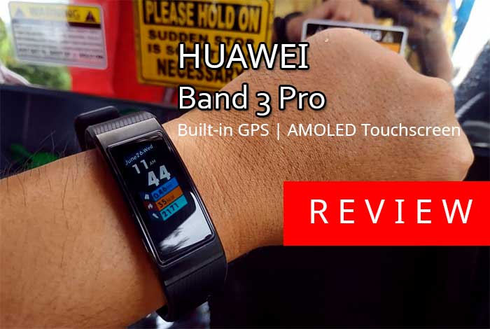 [レビュー] Huawei Band 3 Pro Smartband –マルチスポーツ+ GPSフィットネストラッカー