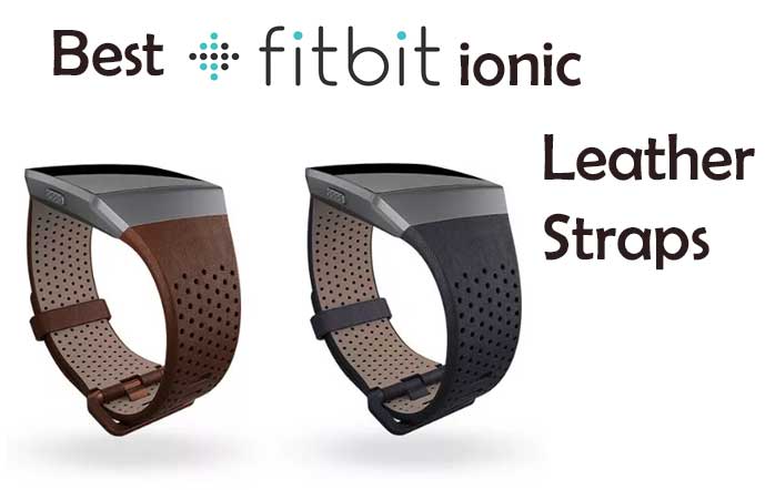 スマートウォッチに似合う最高のFitbitイオンレザーストラップ