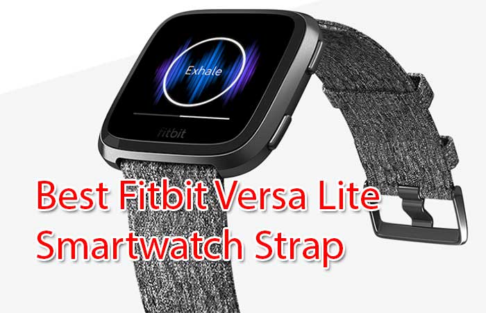最高のFitbitVersa Liteスマートウォッチストラップ（更新）