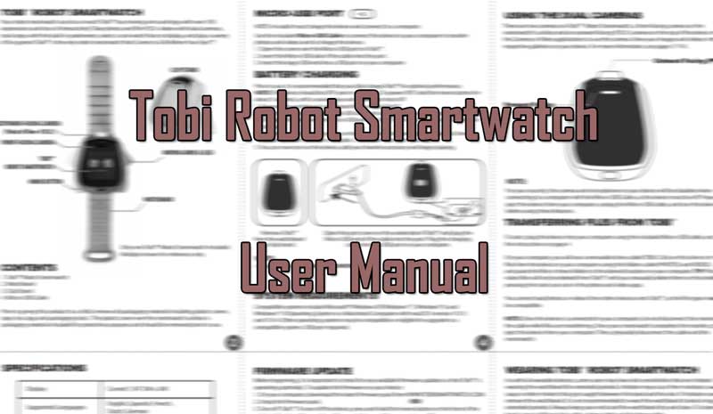 [PDF] Tobi RobotSmartwatchユーザーマニュアル-ダウンロード